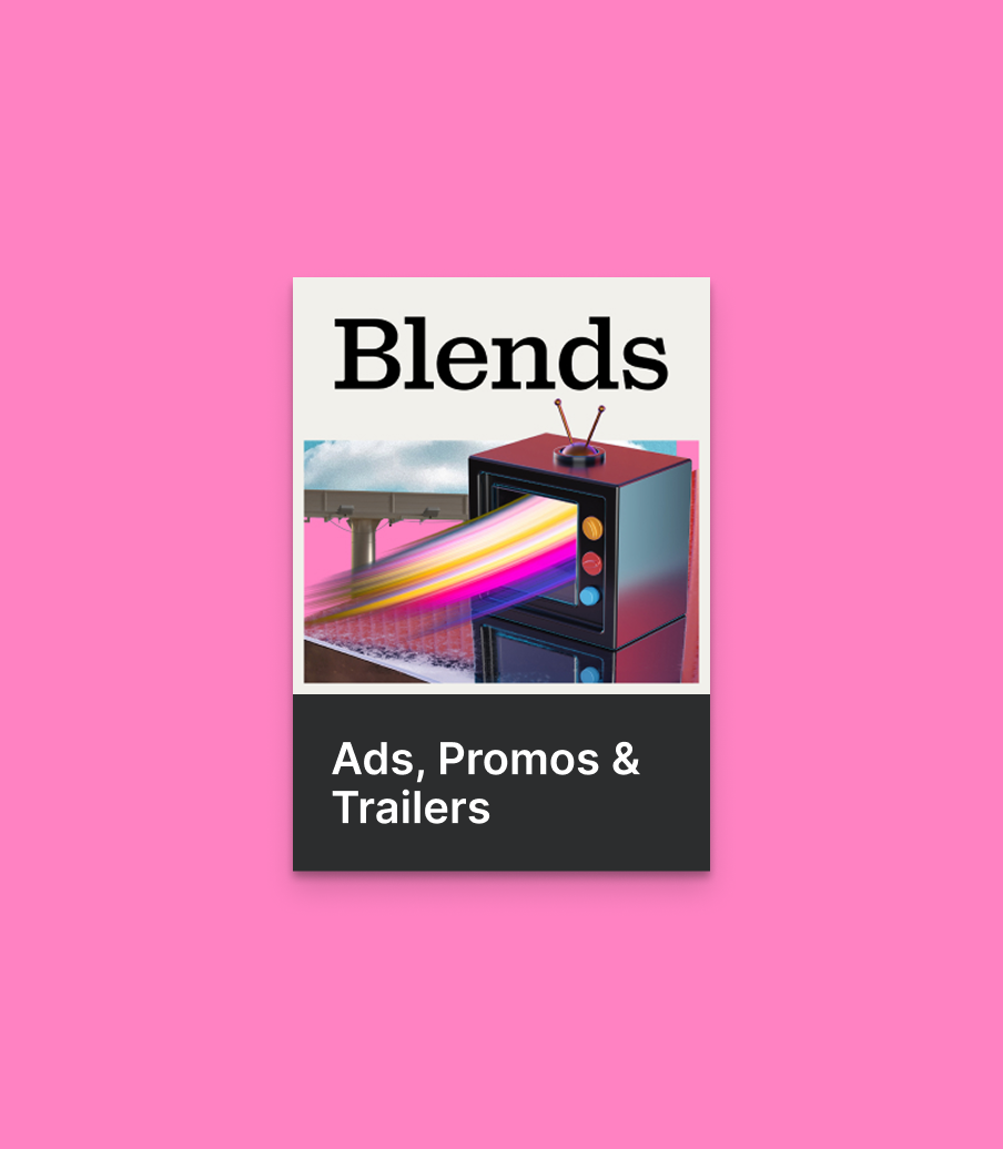 New playlist format — Blends cover, Ads, Promos & Trailers